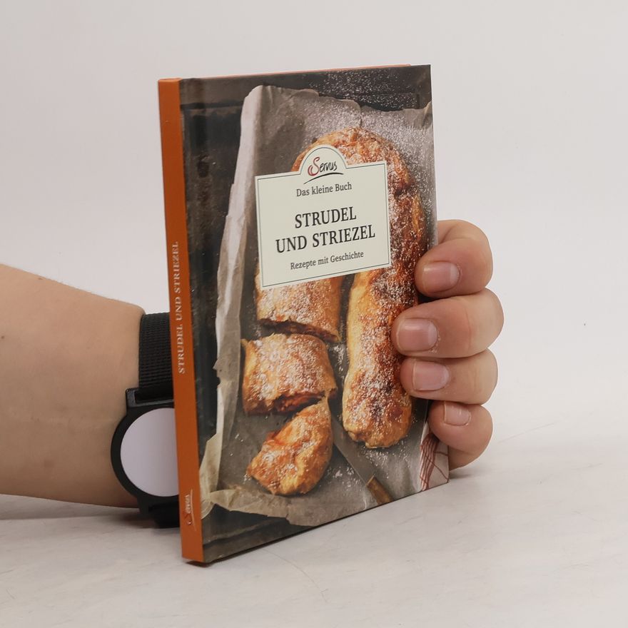 Elisabeth Ruckser Strudel und Striezel