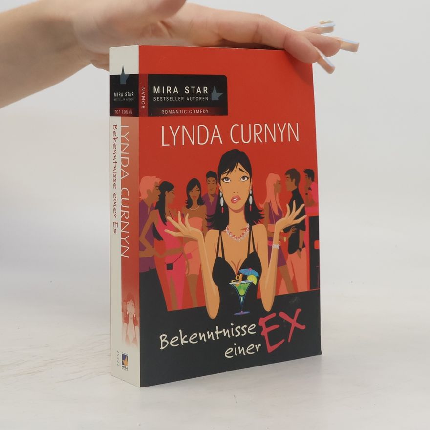 Lynda Curnyn Bekenntnisse einer Ex