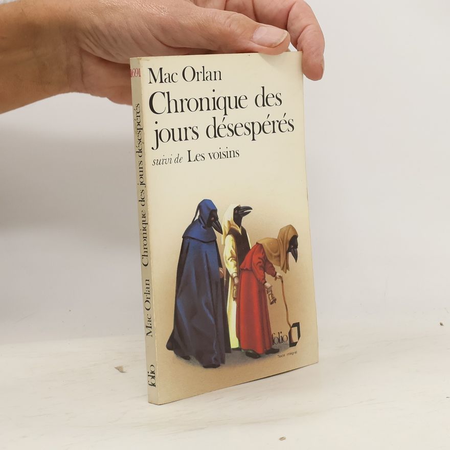 Pierre Mac Orlan Folio: Chronique des jours désespérés