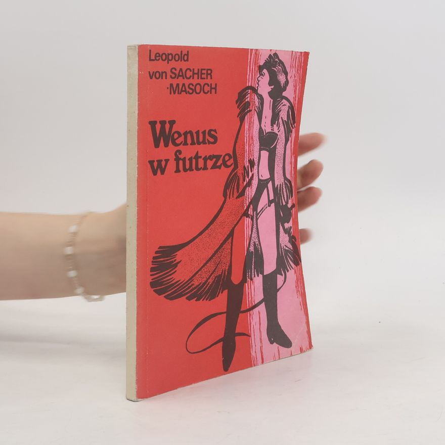 Leopold von Sacher-Masoch Wenus w futrze