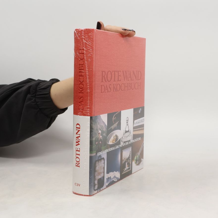 Joschi Walch Rote Wand. Das Kochbuch