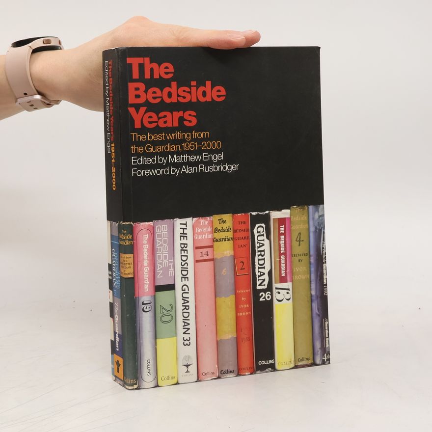 Matthew Engel The Bedside Years