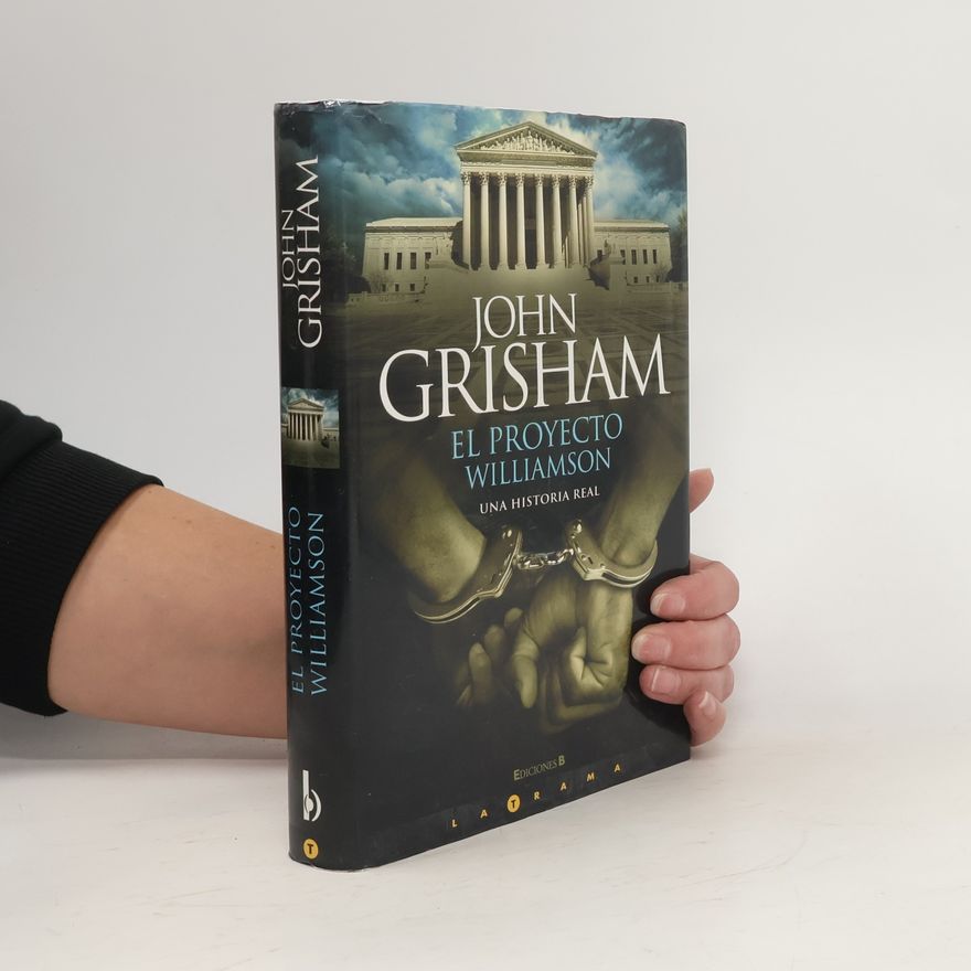 John Grisham El proyecto Williamson