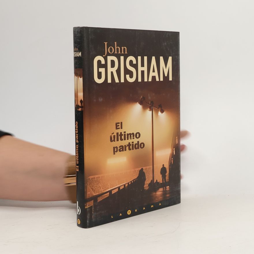 John Grisham El último partido