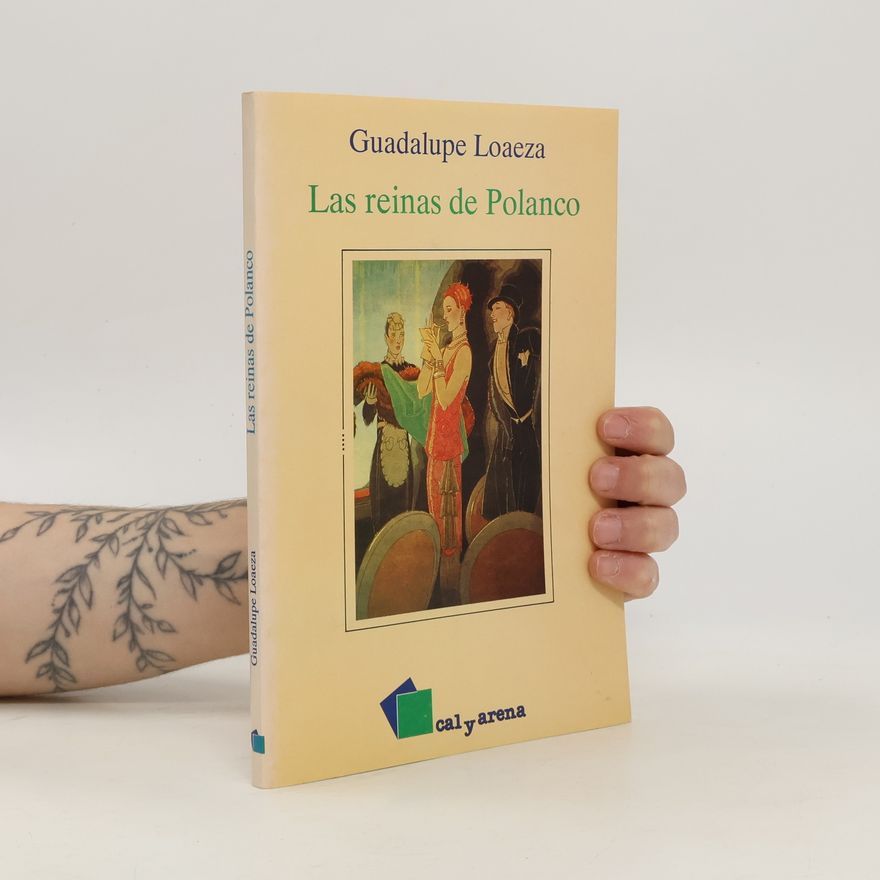 Guadalupe Loaeza Las reinas de Polanco