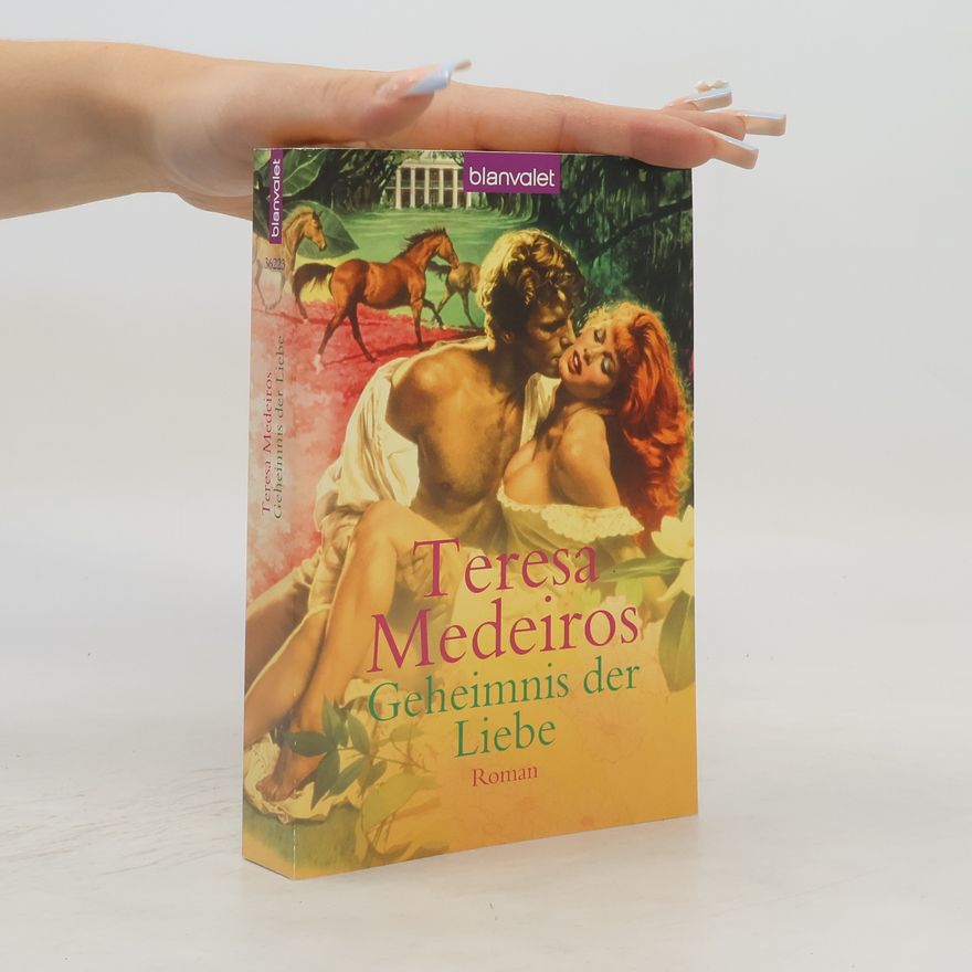 Teresa Medeiros Geheimnis der Liebe