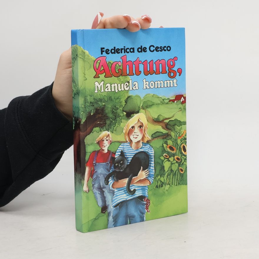 Federica de Cesco Achtung, Manuela kommt