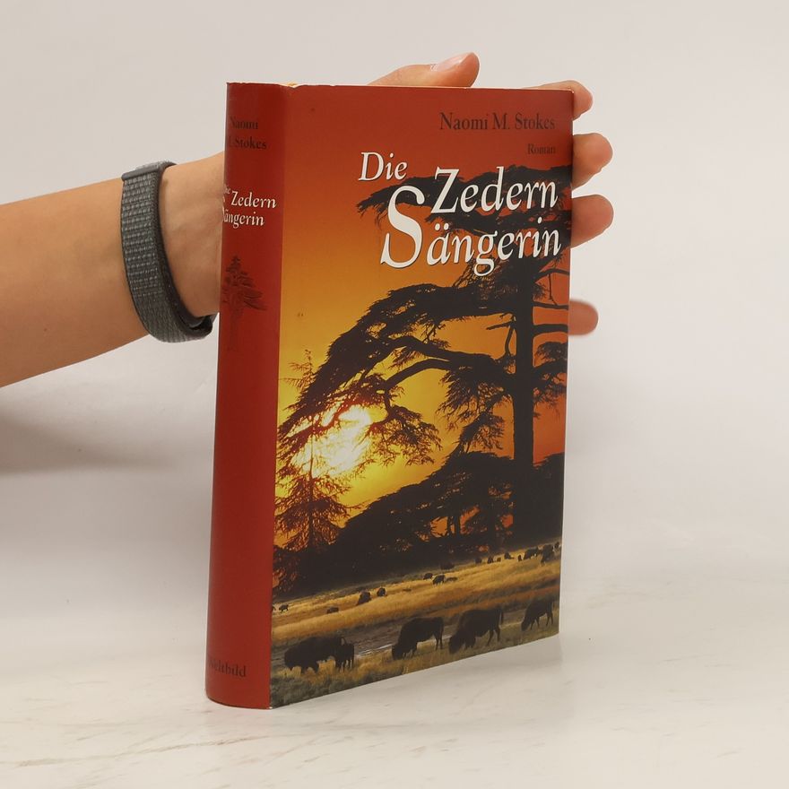 Naomi M. Stokes Die Zedernsängerin