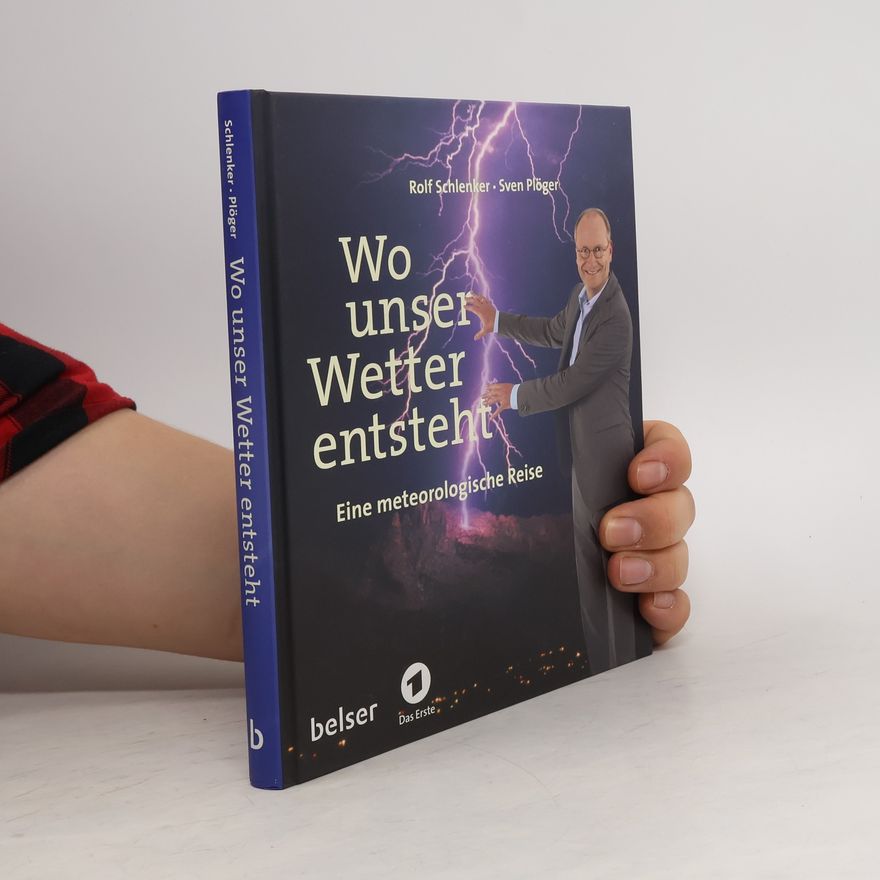 Rolf Schlenker Wo unser Wetter entsteht