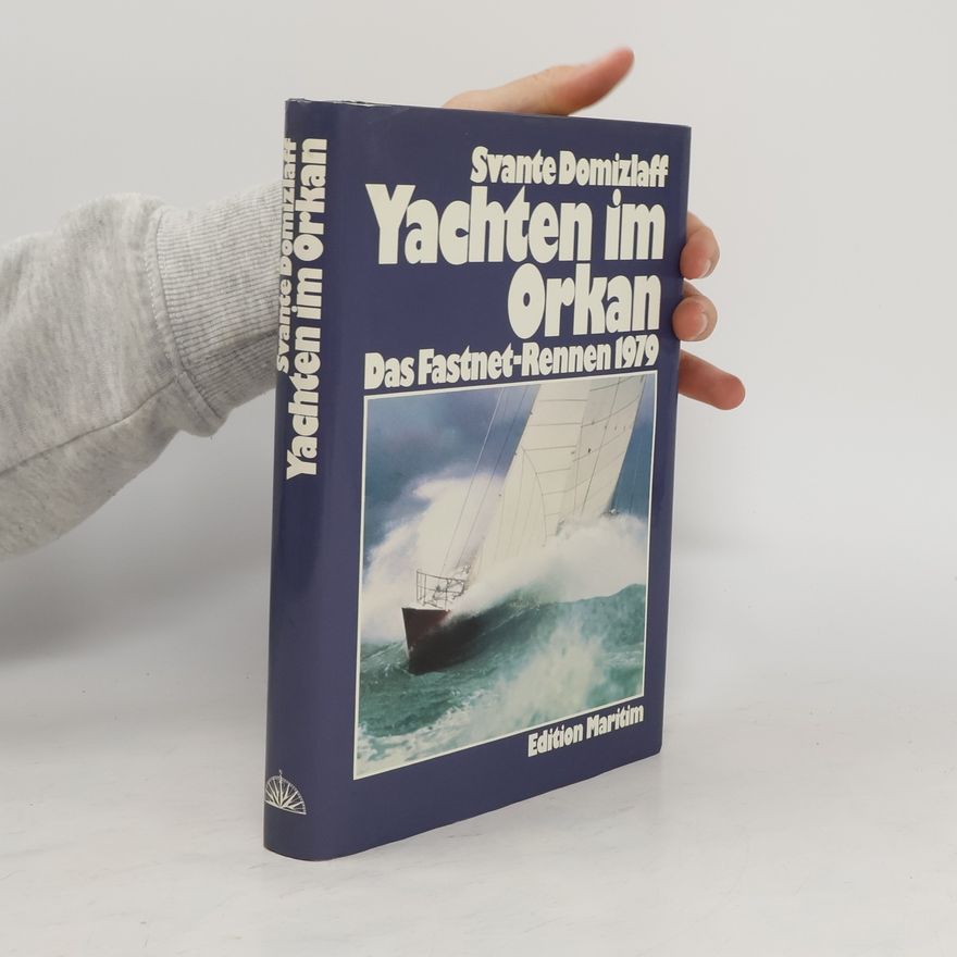 Svante Domizlaff Yachten im Orkan