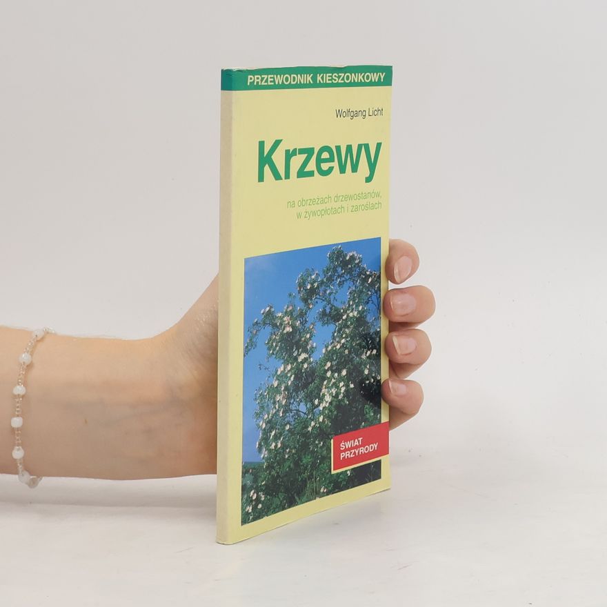 Wolfgang Licht Krzewy