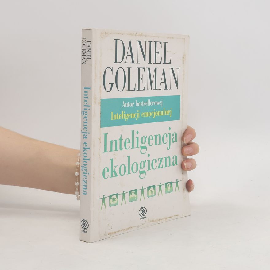 Daniel Goleman Inteligencja ekologiczna