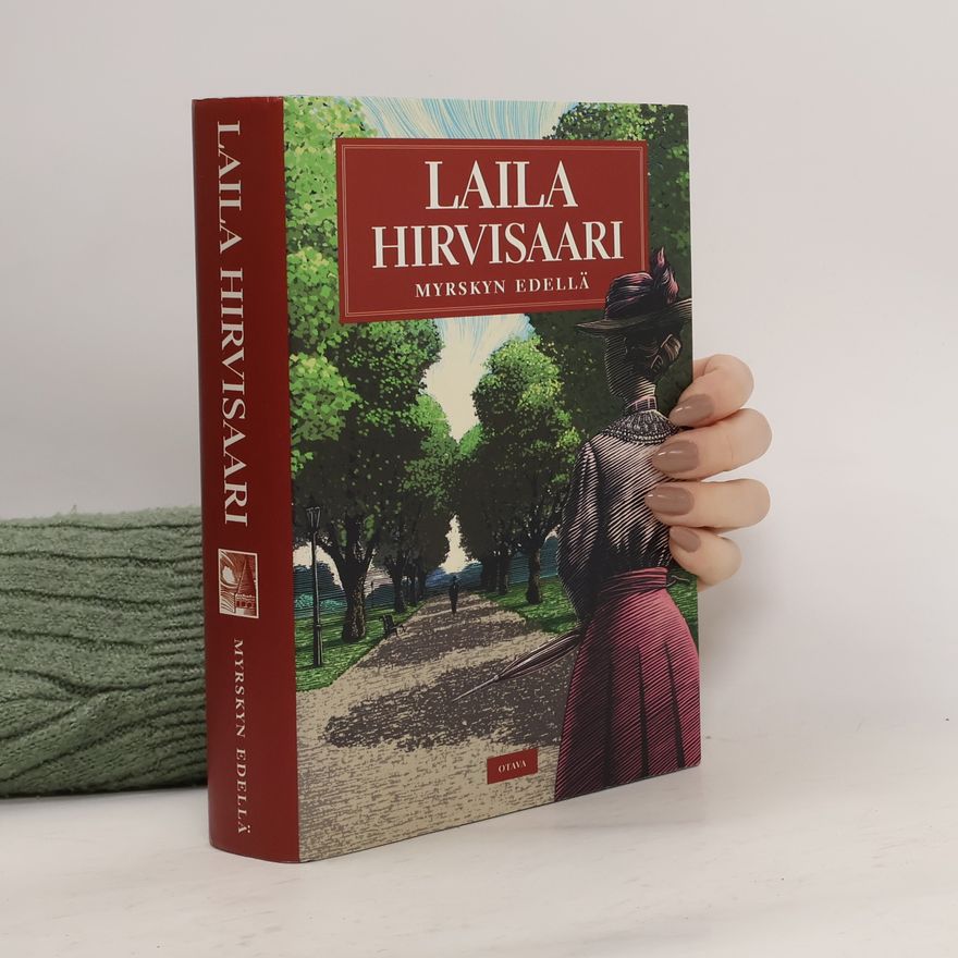 Laila Hirvisaari Myrskyn edellä