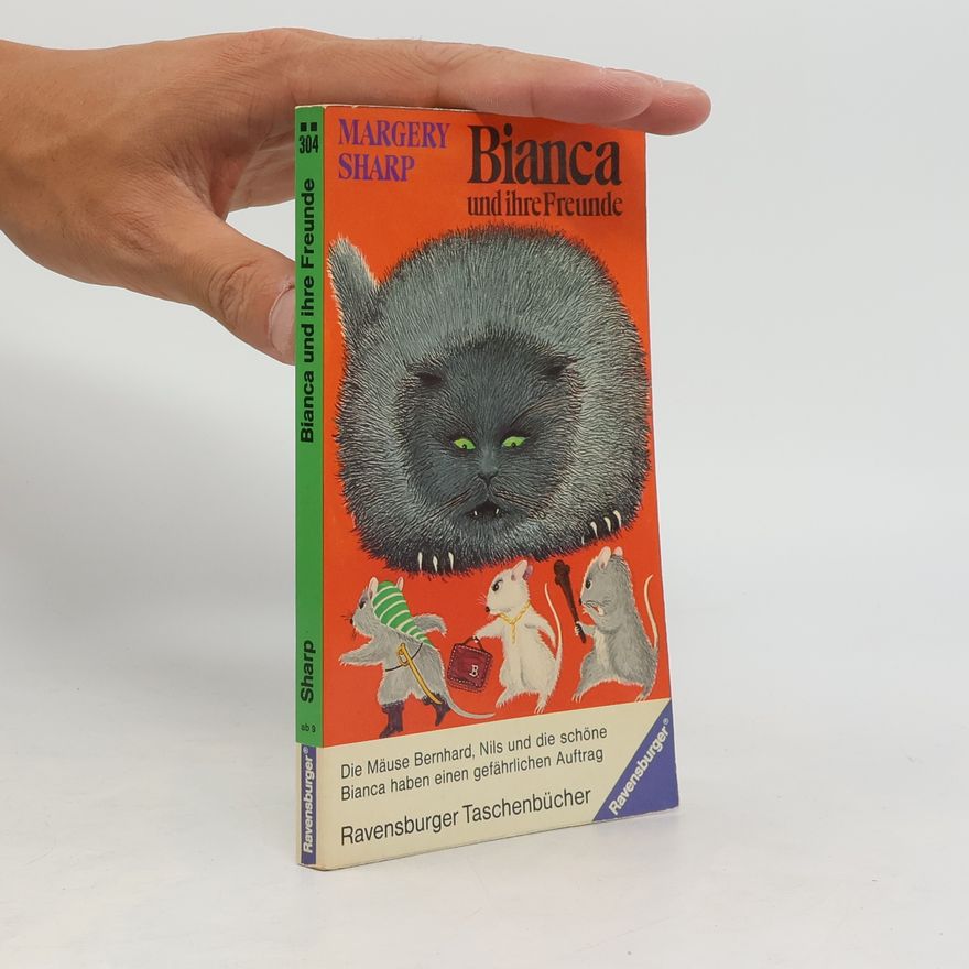 Margery Sharp Bianca und ihre Freunde