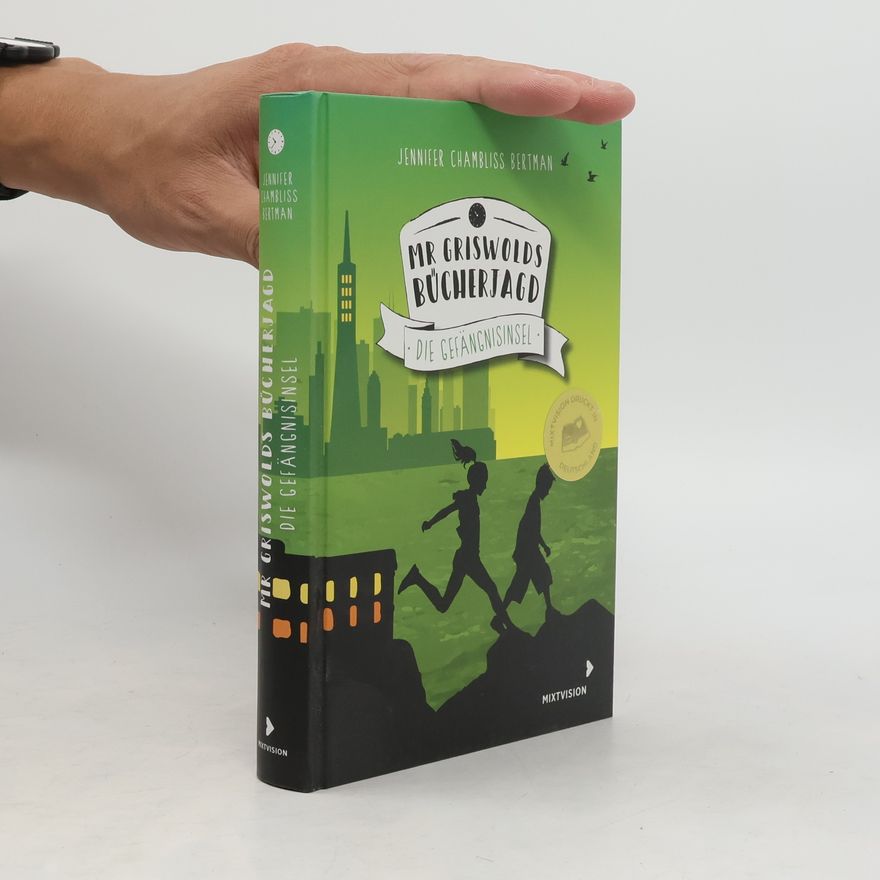 Chambliss Bertman Jennifer Mr Griswolds Bücherjagd - die Gefängnisinsel