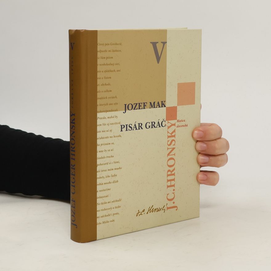 Jozef Cíger-Hronský Zobrané spisy zväzok V - Jozef Mak, Pisár Gráč