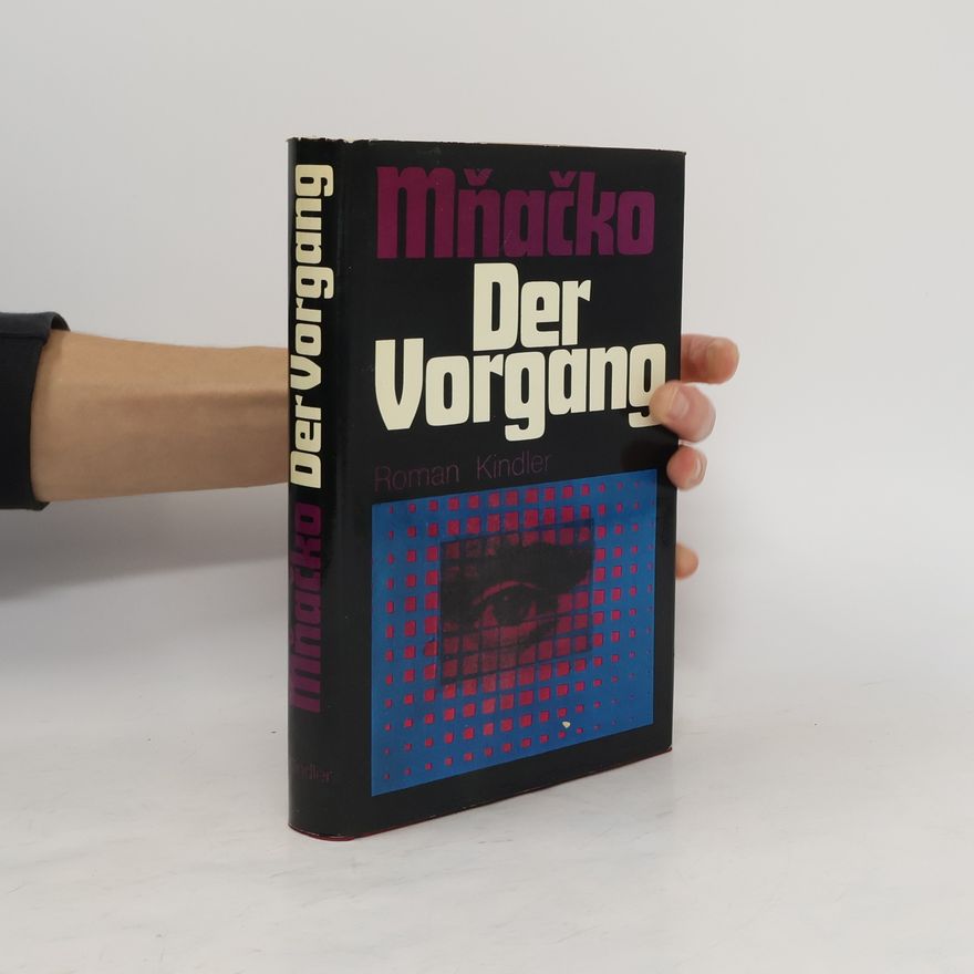 Ladislav Mňačko Der Vorgang