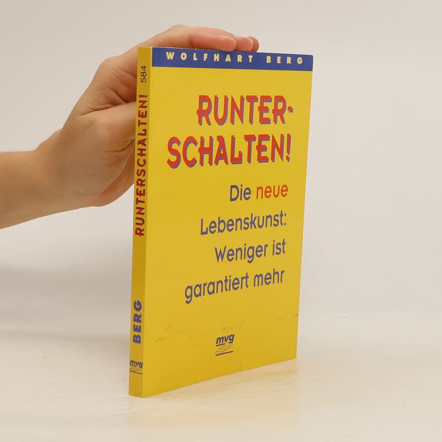 Wolfhart Berg Runterschalten!
