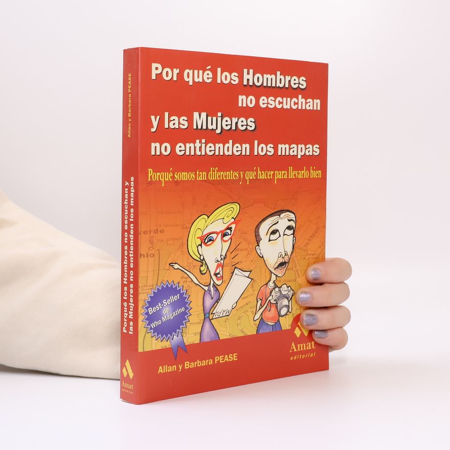 Allan Pease Por Que los Hombres No Escuchan y las Mujeres No Entienden los Mapas