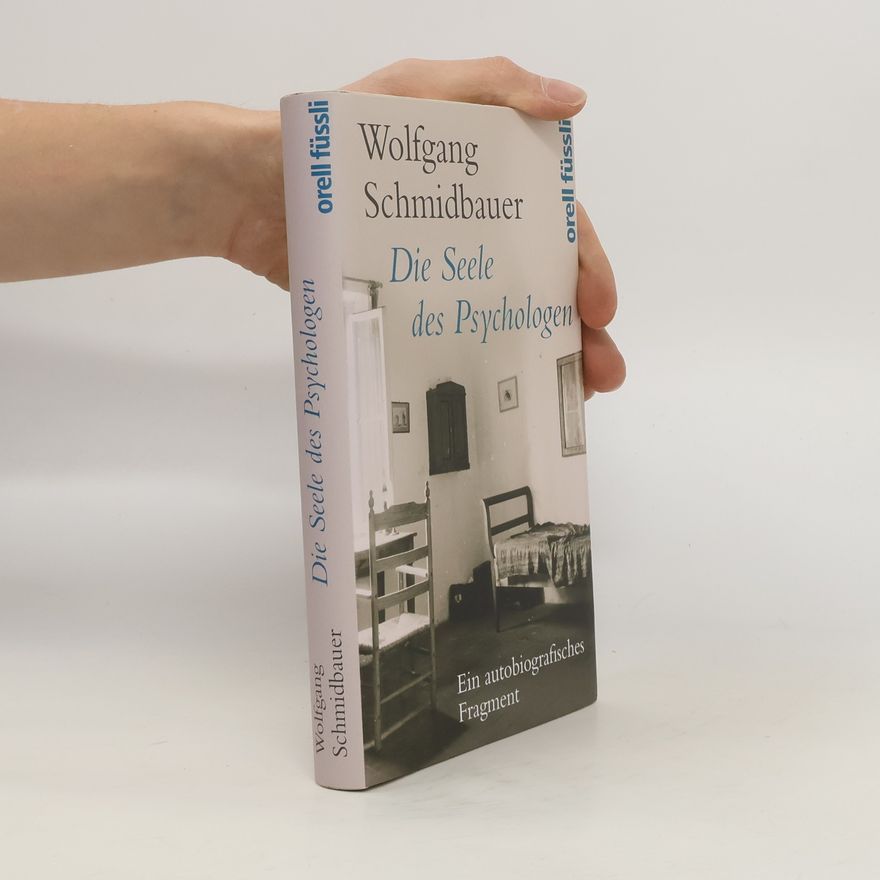 Dr. Wolfgang Schmidbauer Die Seele des Psychologen