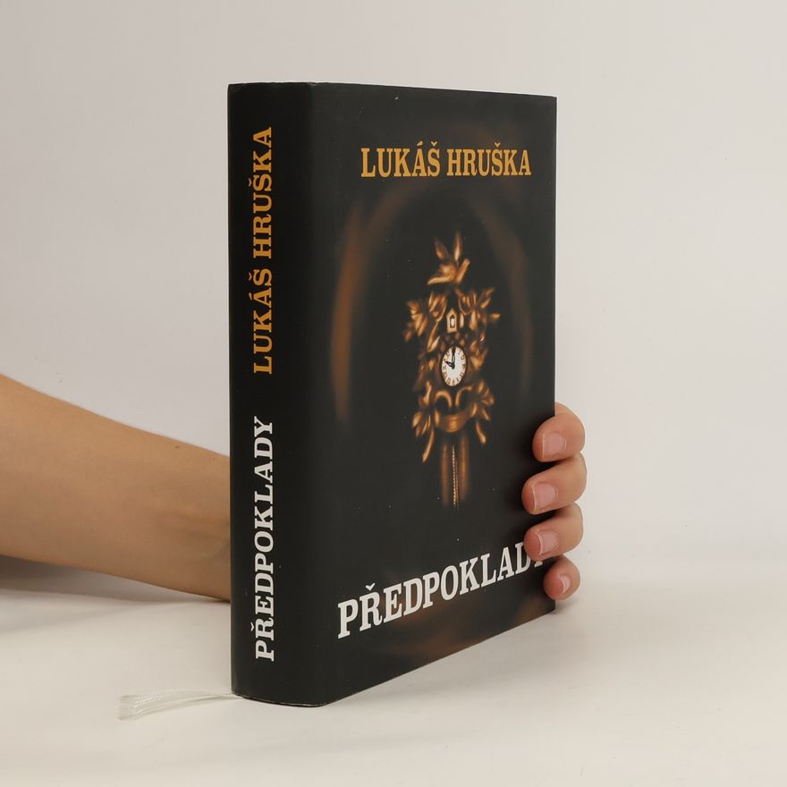 Lukáš Hruška Předpoklady