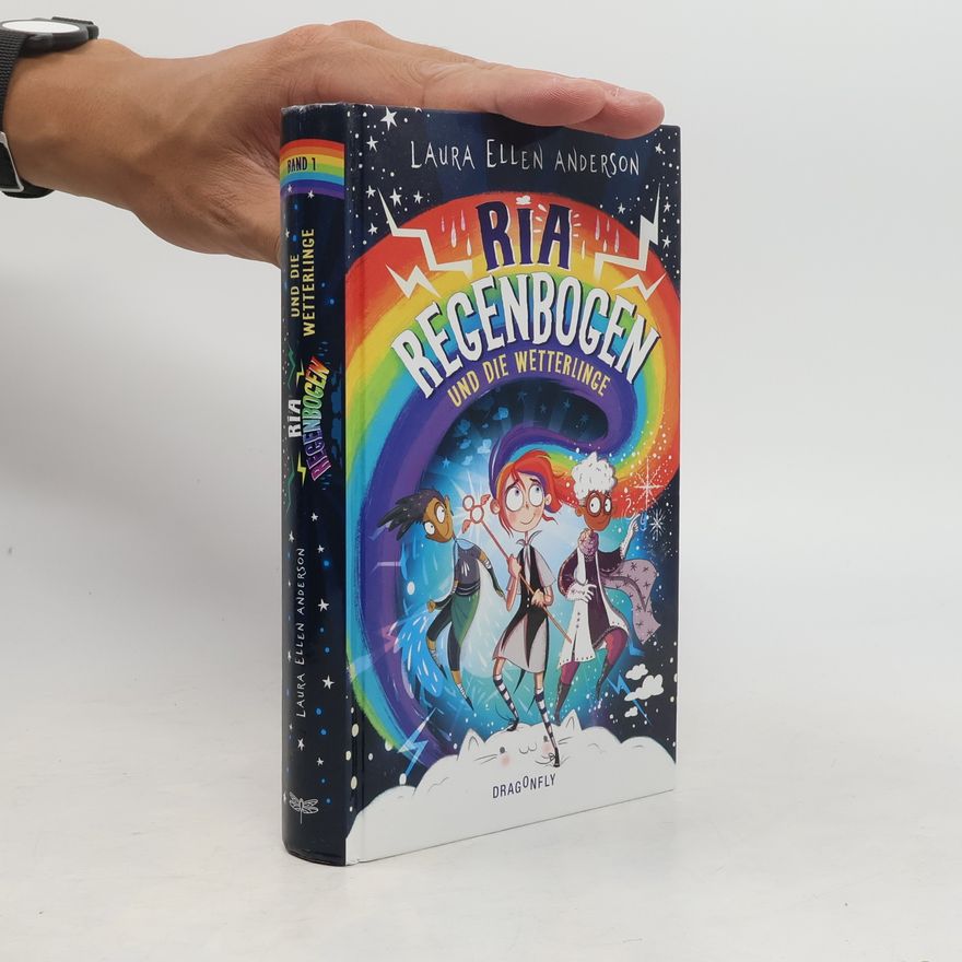 Laura Anderson Ria Regenbogen und die Wetterlinge