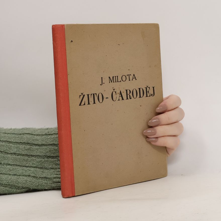 Jan Milota Žito čaroděj