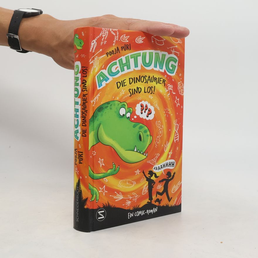 Pooja Puri Achtung, die Dinosaurier sind los!