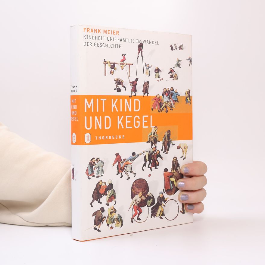 Frank Meier-Bant Mit Kind und Kegel