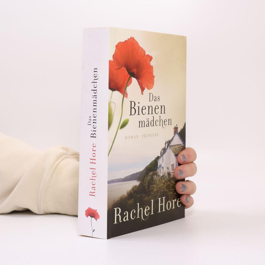 Rachel Hore Das Bienenmädchen