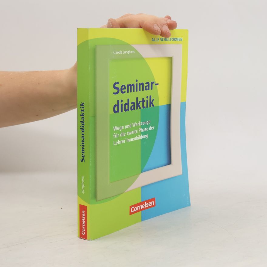 Carola Junghans Seminardidaktik