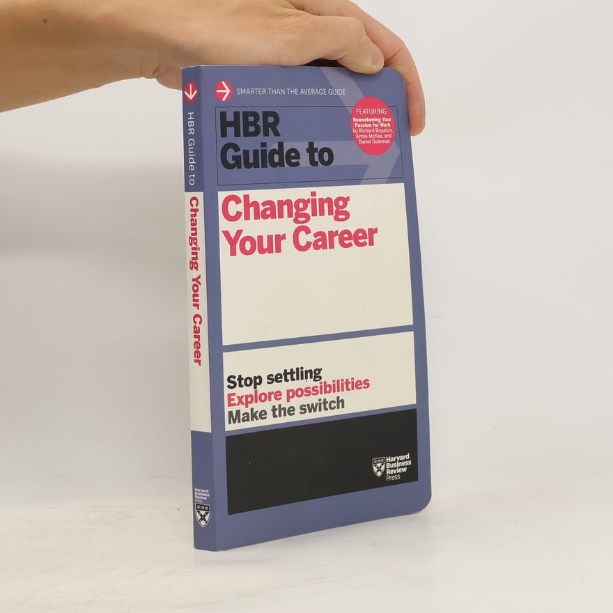 Autorenkollektiv HBR Guide to Changing Your Career