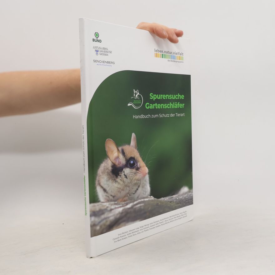 Autorenkollektiv Spurensuche Gartenschläfer