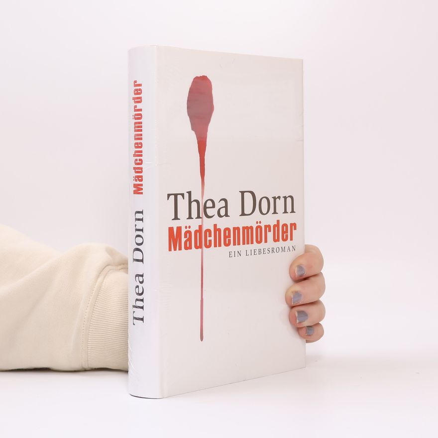 Thea Dorn Mädchenmörder
