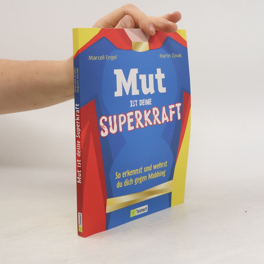 Marcell Engel Mut ist deine Superkraft