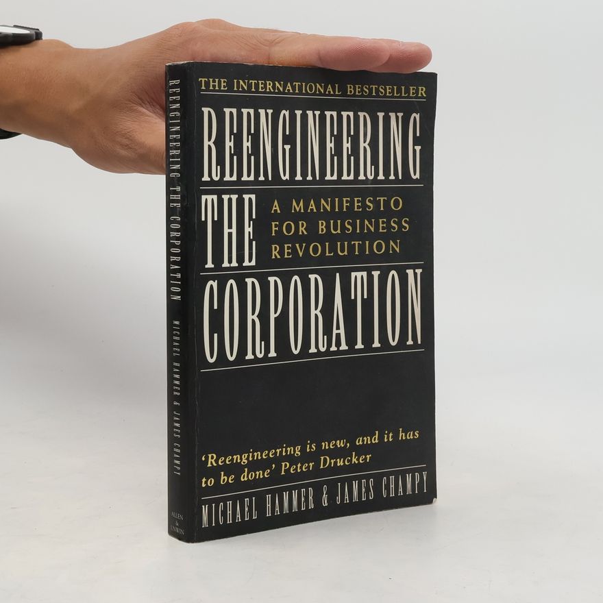 Michael Hammer Reengineering the Corporation