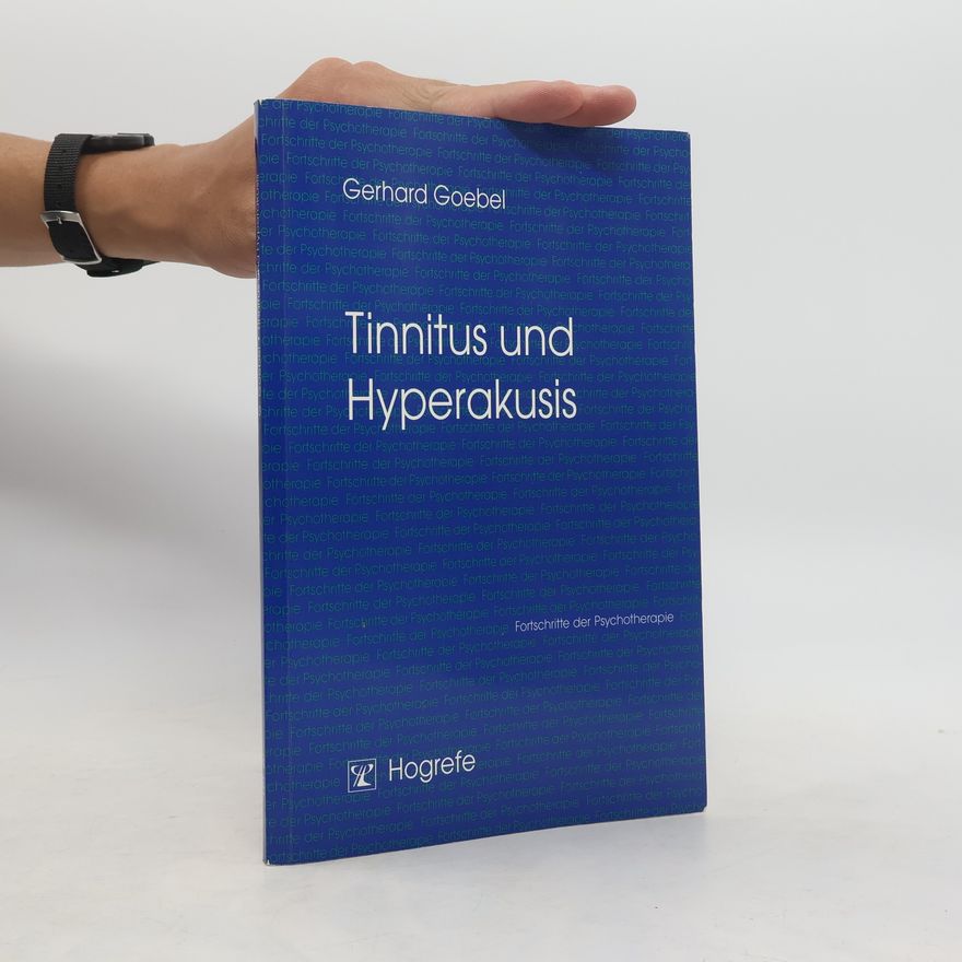 Gerhard Goebel Tinnitus und Hyperakusis