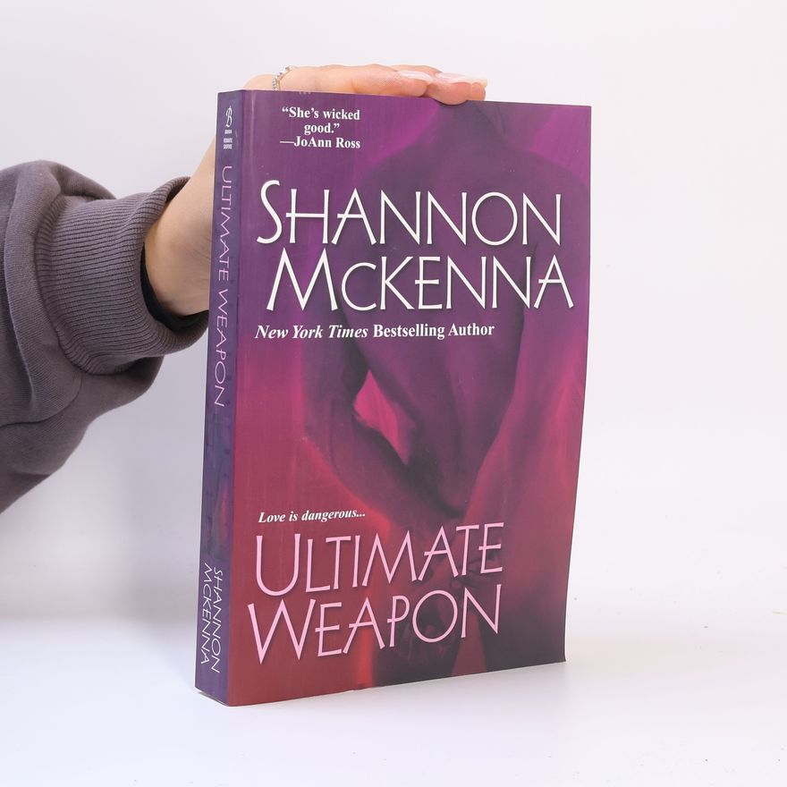 Shannon McKenna Ultimate Weapon