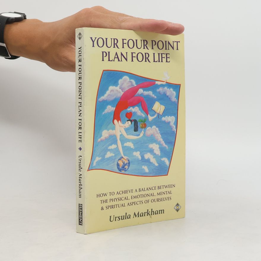Ursula Markham Your Four-Point Plan for Life