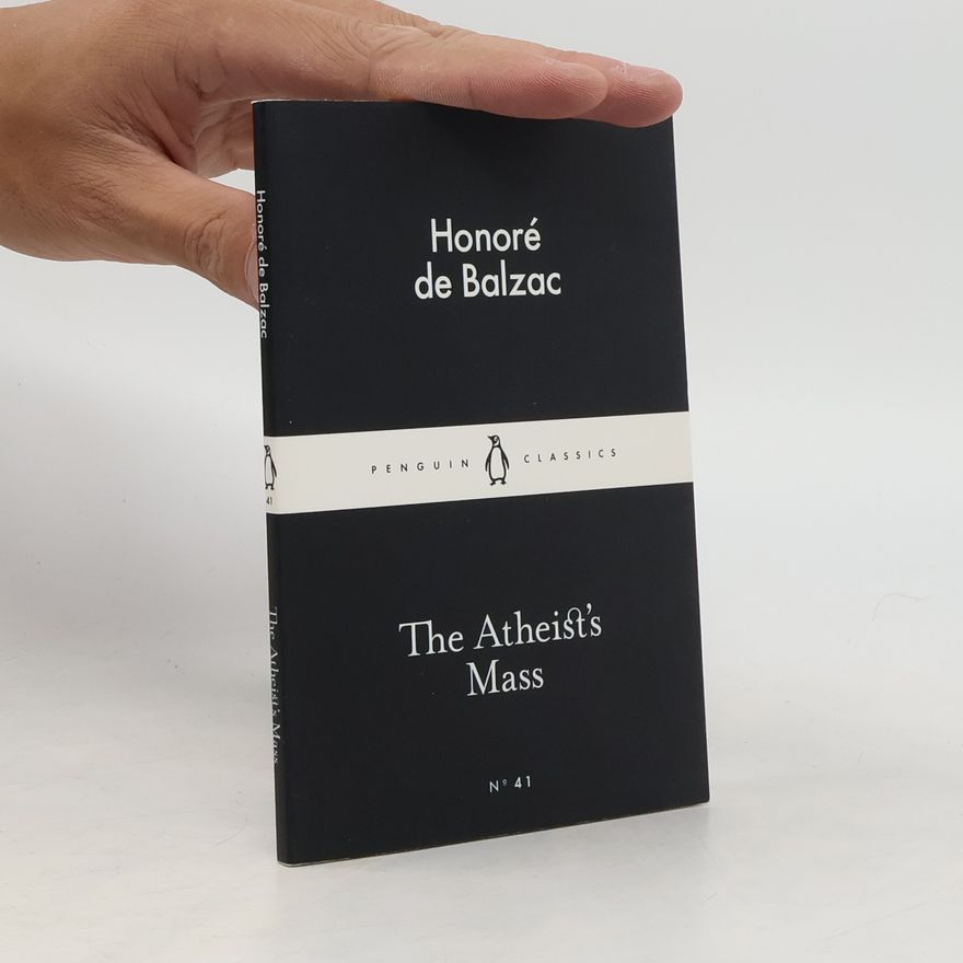 Honoré de Balzac The Atheist's Mass