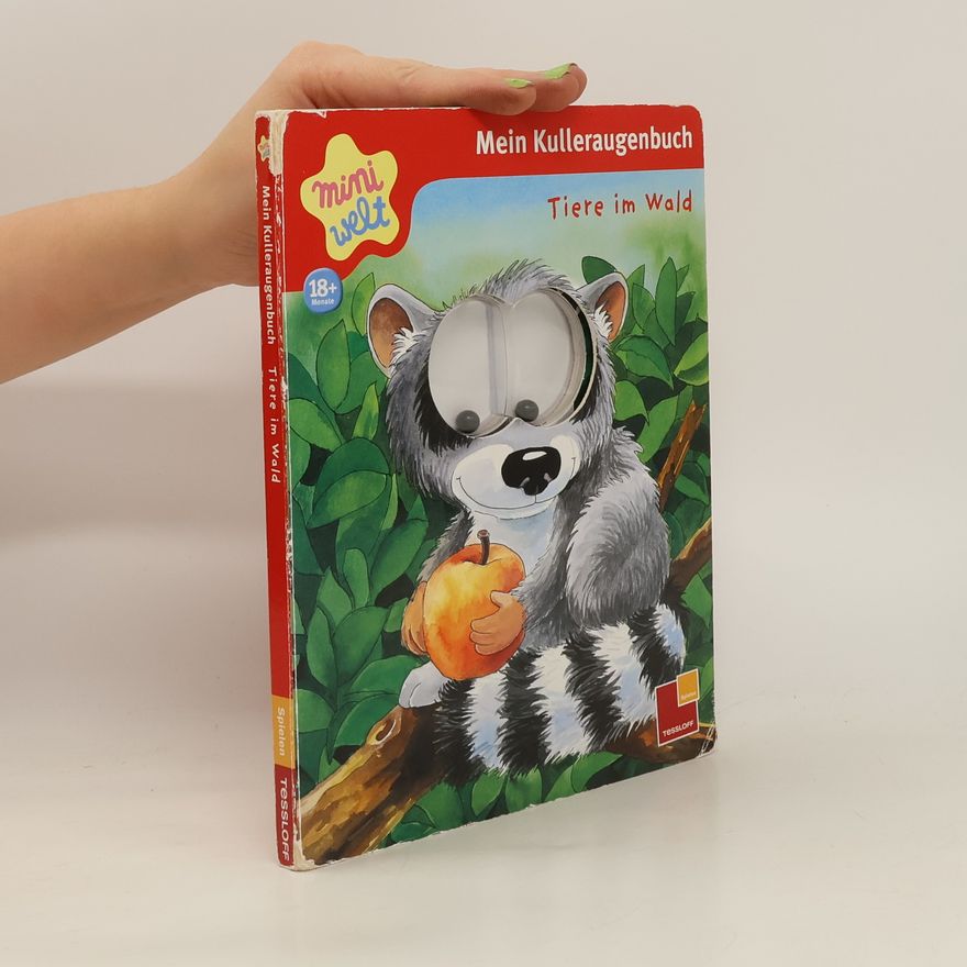 Autorenkollektiv Mein Kulleraugenbuch - Tiere im Wald