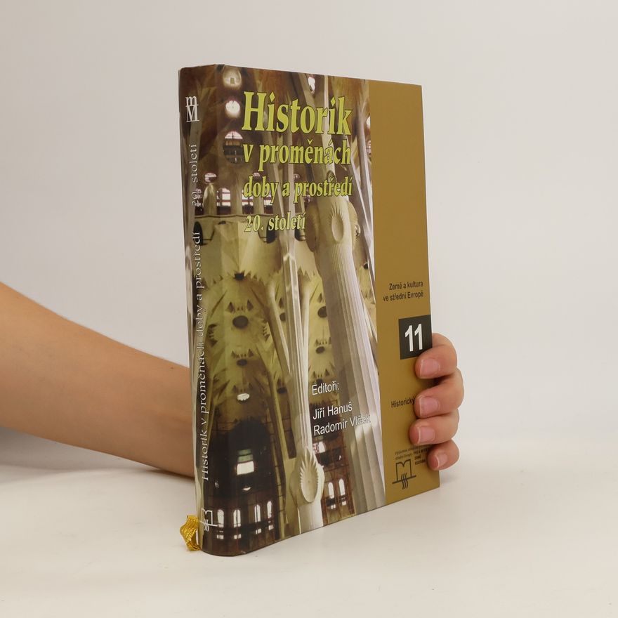 Radomír Vlček Historik v proměnách doby a prostředí 20. století