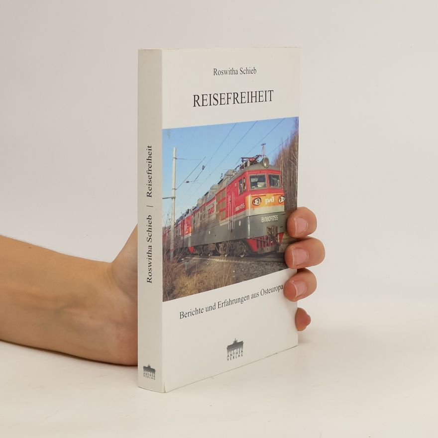 Roswitha Schieb Reisefreiheit