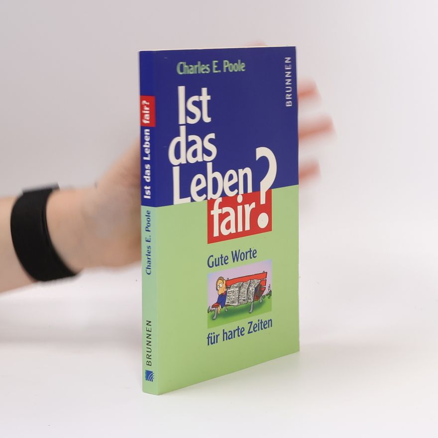 Charles E. Poole Ist das Leben fair?