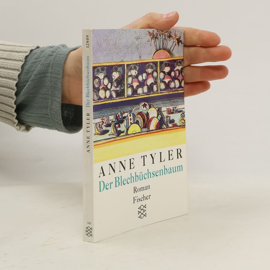 Anne Tyler Der Blechbüchsenbaum