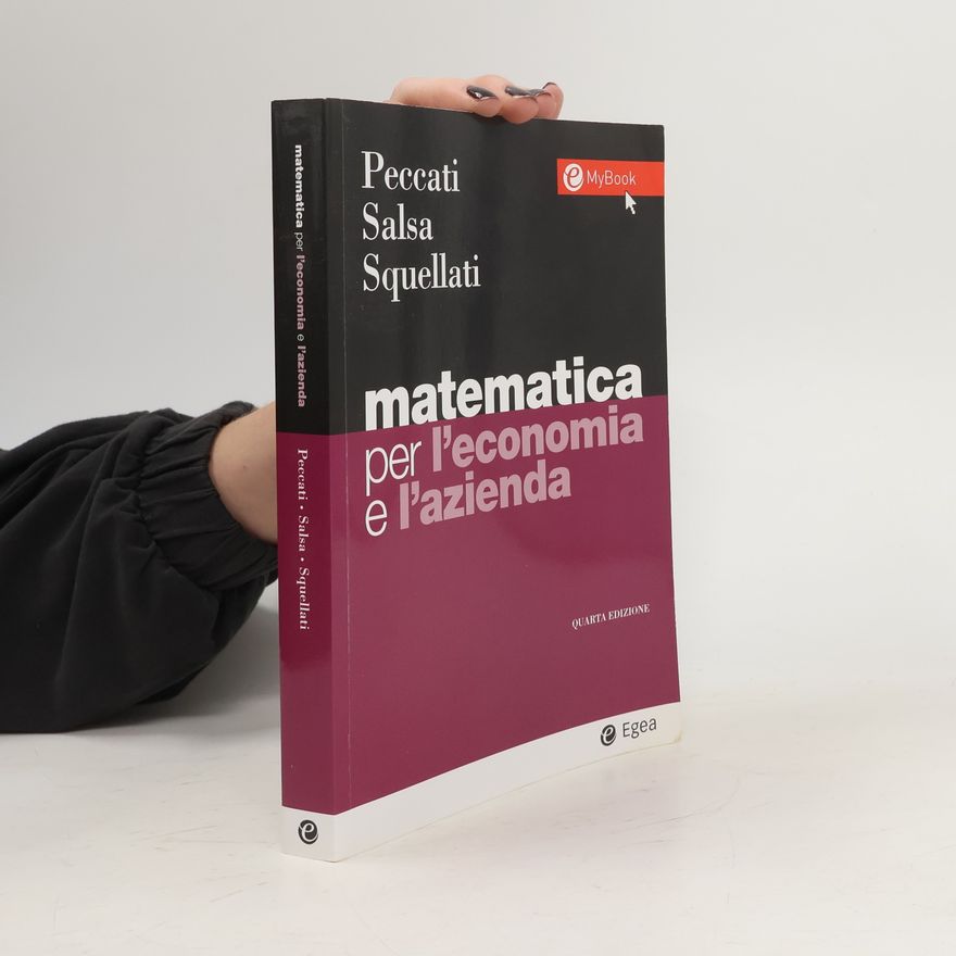 Annamaria Squellati Marinoni Matematica per l'economia e l'azienda