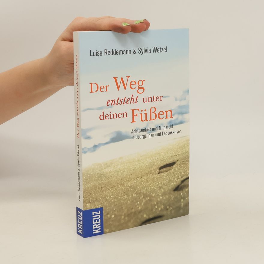 Luise Reddemann Der Weg entsteht unter deinen Füßen