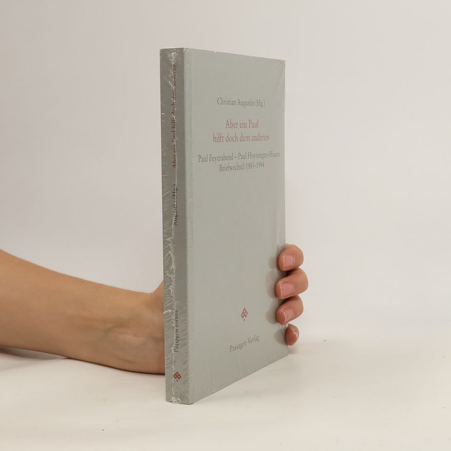 Paul Karl Feyerabend Aber ein Paul hilft doch dem anderen