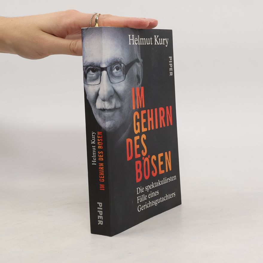 Helmut Kury Im Gehirn des Bösen