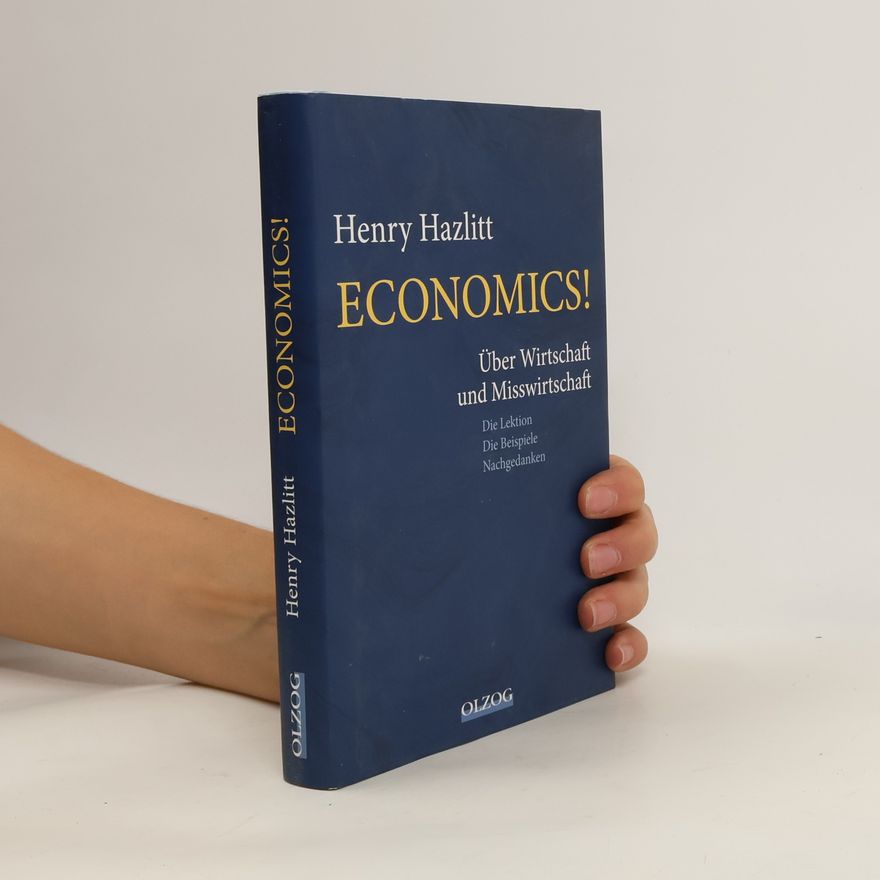Henry Hazlitt Economics!